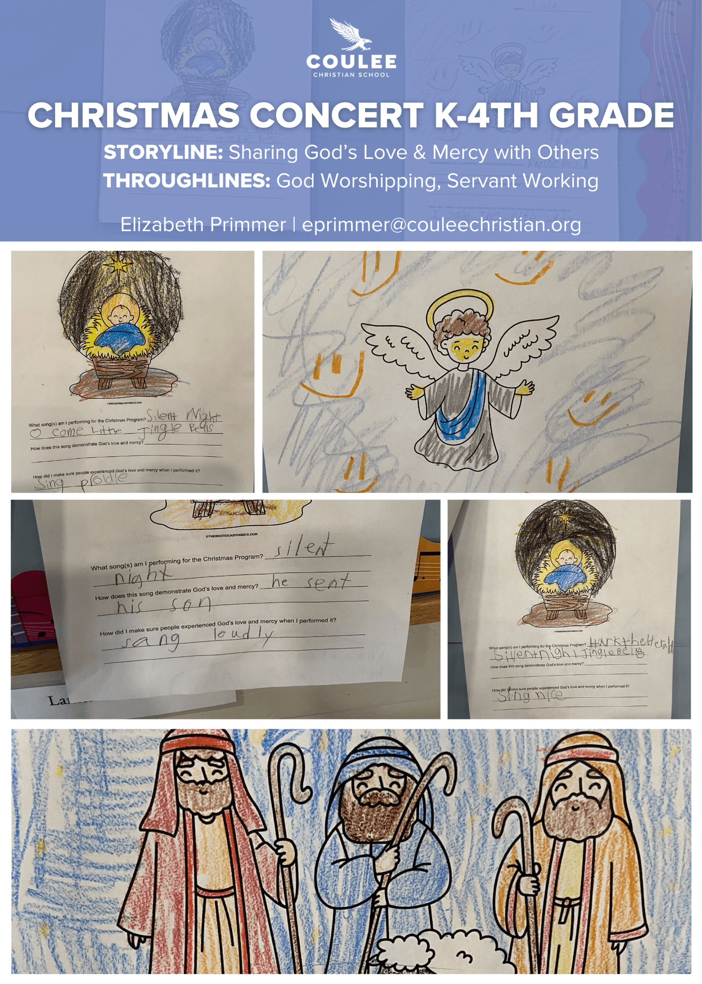 Christmas concert K-4th grade drawings: nativity, angel, shepherds. Storyline: God's love and mercy.