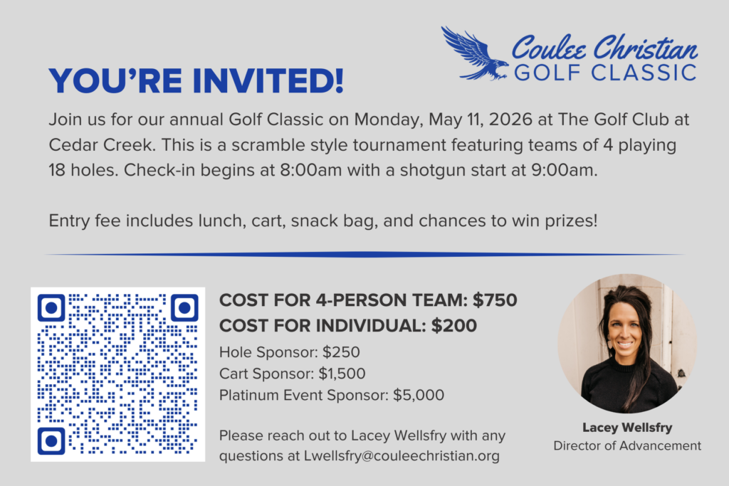 Coulee Christian Golf Classic invitation: May 11, 2026. Contact Lacey Wellsfry for sponsorship opportunities.